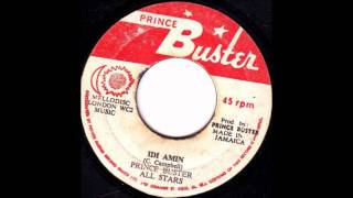 7quot Prince Buster All Stars  Idi Amin [upl. by Awjan]