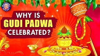 Gudi Padwa  Why is Gudi Padwa Celebrated  गुड़ी पड़वा क्यों मानते है  Hindu Festival 2022 [upl. by Pickard327]