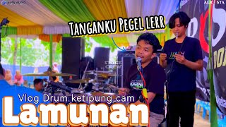 ⚝ LAMUNAN ⚝ VLOG DRUM CAM ⚝ NANDUT KEY ⚝ ALR⭕️STA DONGREK ⚝ ALFA AUDIO [upl. by Sissy]