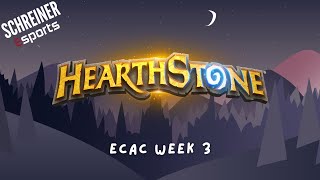 ECAC Hearthstone week 3 [upl. by Nonnel10]