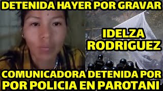 IDELZA RODRIGUEZ DESDE CARCELETA DENUNCIA AM3NAZAS DE POLICIAS MUJERES PIDEN JUSTICIA [upl. by Verena]