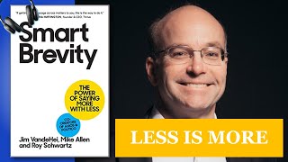 SMART BREVITY  The Power of Saying More With Less Audiobook [upl. by Annoyik]