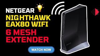 Netgear Nighthawk EAX80 WiFi 6 Mesh Extender [upl. by Carper64]