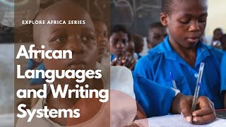 Unlocking the Secrets African Language and the Writing System Adventure  Explore Africa  EP26 [upl. by Anirbys]