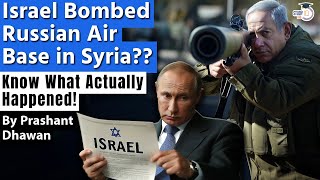 Israel Bombed Russian Air Base in Syria The Real Story will surprise you  By Prashant Dhawan [upl. by Naened]