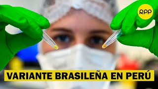 Sobre variante brasileña “las mutaciones van a seguir continuando” [upl. by Fink]