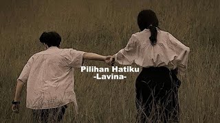 LavinaPilihan Hatiku [upl. by Turne]