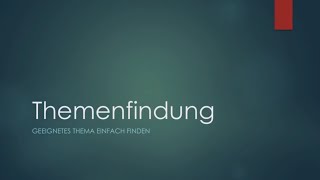 Teil 2 Themenfindung  HausarbeitenSeminararbeiten erfolgreich schreiben  Der Kurs [upl. by Yellas225]