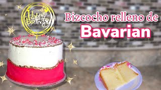 Bizcocho mojadito relleno de crema bavarian  Mi receta favorita [upl. by Carbone]