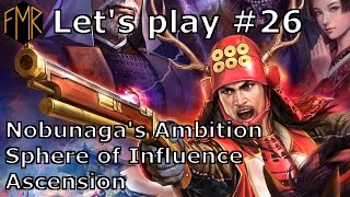 Nobunagas Ambition Sphere of Influence Ascension  Lets play 26  Final  Taking down Date [upl. by Suravaj]