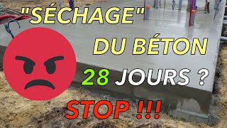 🇫🇷 quotSÉCHAGEquot du BÉTON DALLE  FONDATION fautil ATTENDRE 28 JOURS  SIR 5 ✞ [upl. by Ennylcaj]