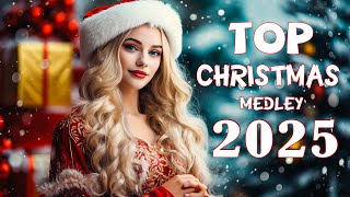 Merry Christmas Medley 2025 🎁 Nonstop Christmas Song Medley 2025 🎄 Best Christmas Songs of All Time [upl. by Labanna]