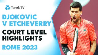 Novak Djokovic vs Tomas Martin Etcheverry CourtLevel Highlights  Rome 2023 [upl. by Grath996]