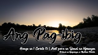 Ang Pagibig  Awit sa Banal na Komunyon [upl. by Ahsyla]