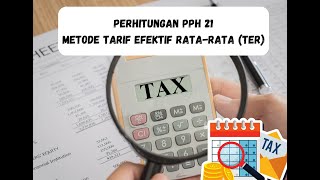 Mudah dan sederhana Tarif Efektif RataRata TER PPh 21 mulai efektif 2024 pajakpenghasilan tax [upl. by Hugh899]