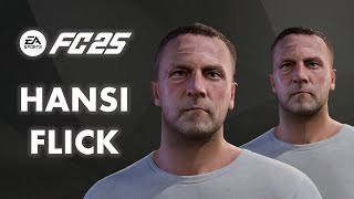 Hansi Flick  EA FC 25 Scanned Face Mod  Syncshow Gaming [upl. by Berkow]