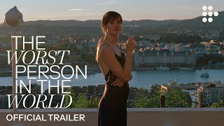 THE WORST PERSON IN THE WORLD  Official Trailer 2  Exclusively on MUBI [upl. by Viola]