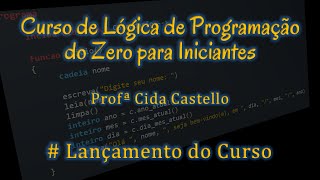 Curso Lógica de Programação Completo 2024 Iniciantes  Desafios  Muita prática [upl. by Trudy]