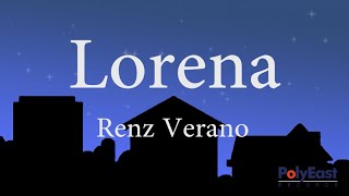 Renz Verano  Lorena  Official Lyric Video [upl. by Ginsburg278]