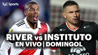 RIVER PLATE vs INSTITUTO ⚽ EN VIVO en TyC Sports  Domingol 🔥 [upl. by Arnulfo287]