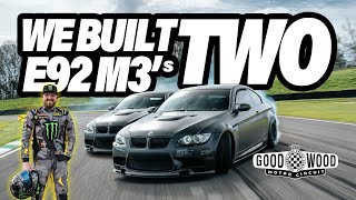 WE BUILT 2 E92S FOR GOODWOOD 👀 [upl. by Blank]