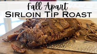 Fall Apart Sirloin Tip Roast Recipe  Complete Meal in 1 Pot [upl. by Goar]