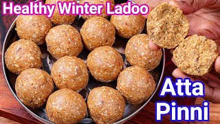 Atte Ki Pinni Laddu  Healthy Winter Ladoo for Strong Bones amp Muscle  Atte Ki Laddu  Wheat Ladoo [upl. by Aek]