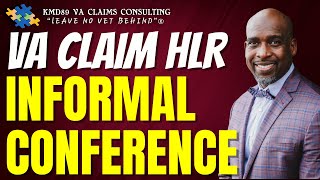 VA Claim Higher Level Review Informal Conference [upl. by Gasper744]