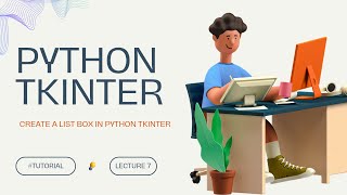 How to Create a List Box in Python A Comprehensive Tutorial  Lecture 7 [upl. by Assirrec]