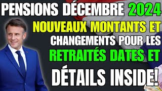 Pensions Décembre 2024 Nouveaux Montants et Changements pour les Retraités Dates et Détails Inside [upl. by Ackerman]