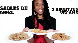 Sablés De Noël Vegans  Trois Recettes De Biscuits De Fêtes Faciles Croustillants Et Parfumés🍪 [upl. by Rolyks]