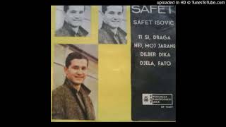 Safet Isovic  1967  02  Hej moj jarane [upl. by Adnamaa64]