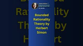 Bounded Rationality Theory Explained in 60 Seconds 🧠 Shortsquot [upl. by Nodnas]