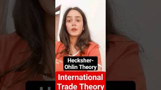 Hecksher Ohlin Theory of International Trade  HO Theory1 MINUTE ECONOMICS  shorts ugcnet [upl. by Kirad]