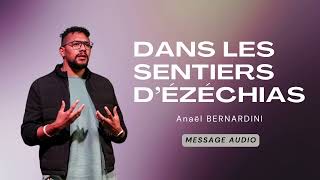 Dans les sentiers dEzéchias  Anaël BERNARDINI [upl. by Tombaugh]