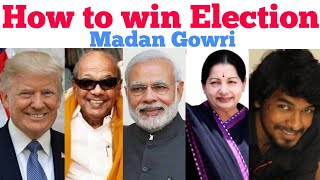 How to win Election  Tamil  Madan Gowri  MG [upl. by Moss]