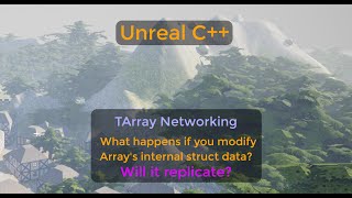 Unreal Containers  Exploring TArray Replication  UE C Tutorial [upl. by Datnow764]