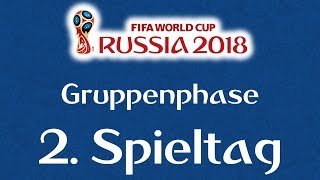 WMTipps 2018 Russland 2Spieltag [upl. by Gurl58]