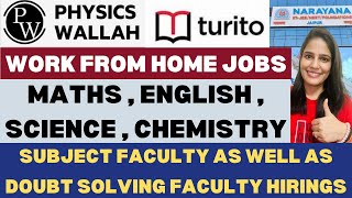 Physics Wallah Hirings 2024  Narayana amp Turito Hirings  Work Form Home Jobs  Salary  1315 Lakhs [upl. by Orford886]