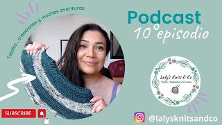 Podcast de tejido Ep n° 10 Lalys Knits amp Co  Chalecos gorros y sweater a rayas [upl. by Edniya705]