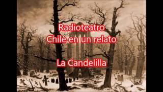 Radioteatro la candelilla el brujo [upl. by Atiuqehc275]