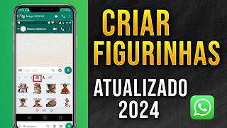 Como CRIAR as suas próprias FIGURINHAS no WHATSAPP 2024 [upl. by Xino37]