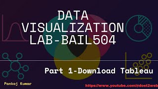 Part 1 How to Download Tableau Desktop For Data Visualization  BAIL504 [upl. by Lenssen625]