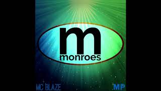 MC Blaze  Monroes Part 1 [upl. by Elfreda]