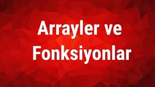 C Dersleri 23  Arrayler ve Fonksiyonlar [upl. by Junius]