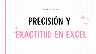 Precisión y exactitud en Excel explicación [upl. by Peh]