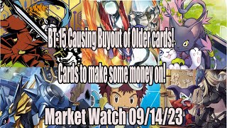 BT15 Causing Spicey Buyouts Time to make some Green  Digimon Market Watch [upl. by Odette]