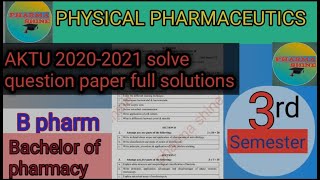 Physical pharmaceutics 1 solved paper 202021 B pharm 3rd sem [upl. by Odie]