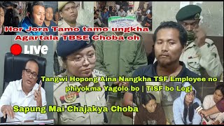 Tangwi hopong aywi Choba Sapung Mai Chajakya Employee no phiyokma Yagolo bo [upl. by Llenna]