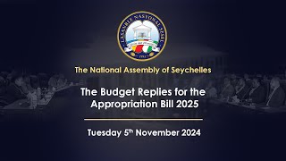 The Budget Replies for the Appropriation Bill 2025  Tuesday 5 November 2024 Part 4 [upl. by Puff239]